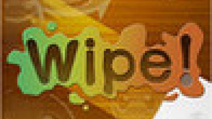 Wipe!