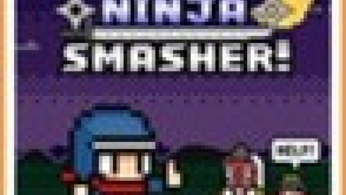Ninja Smasher!