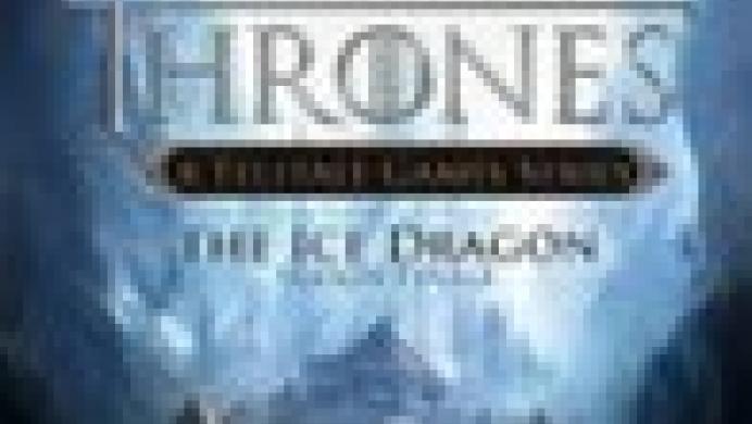 Game of Thrones: Episode Six - The Ice Dragon