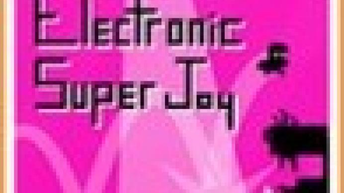 Electronic Super Joy