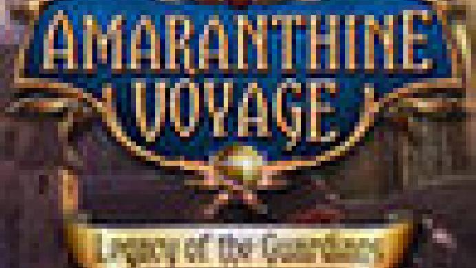 Amaranthine Voyage: Legacy of the Guardians