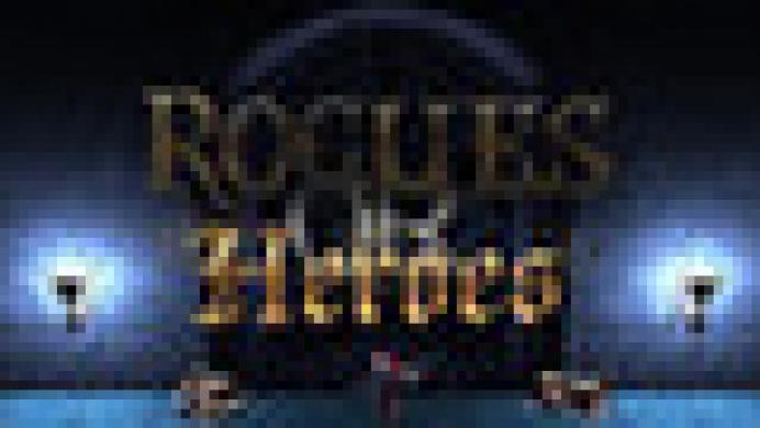 Rogues or Heroes