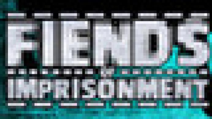 Fiends of Imprisonment