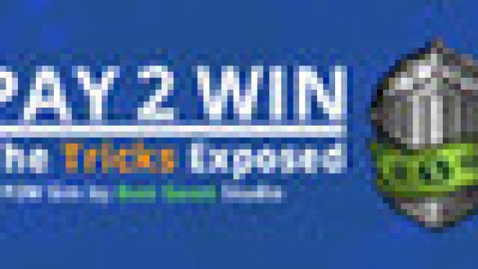 Pay2Win: The Tricks Exposed