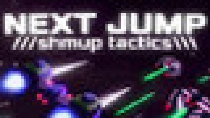 NEXT JUMP: Shmup Tactics