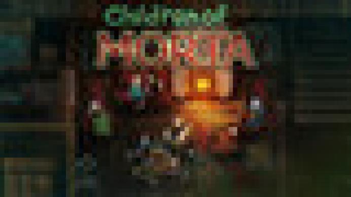 Children of Morta