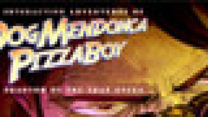 The Interactive Adventures of Dog Mendonca and Pizzaboy