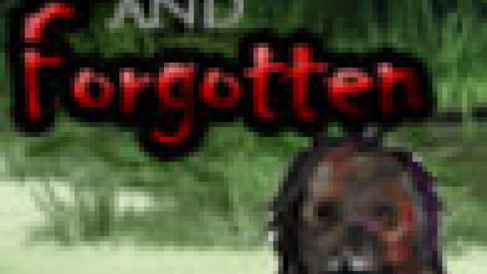 Dead and Forgotten