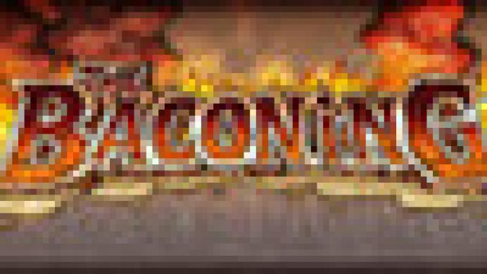 The Baconing