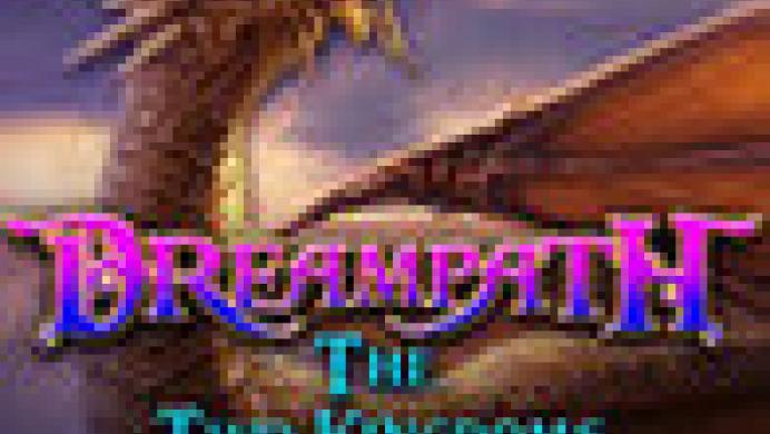 Dreampath: The Two Kingdoms