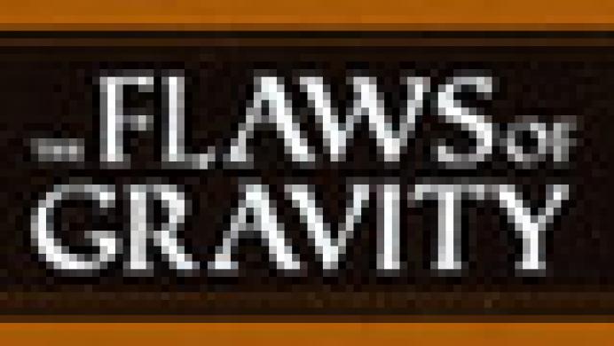 The Flaws of Gravity