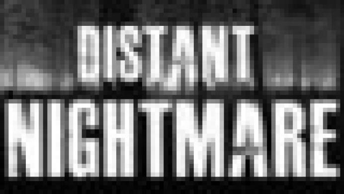 Distant Nightmare