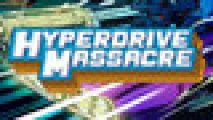 Hyperdrive Massacre