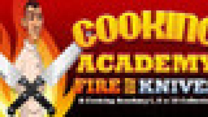 Cooking Academy: Fire and Knives