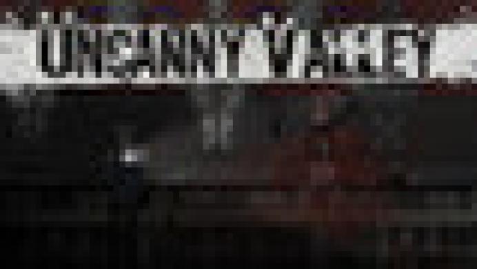 Uncanny Valley