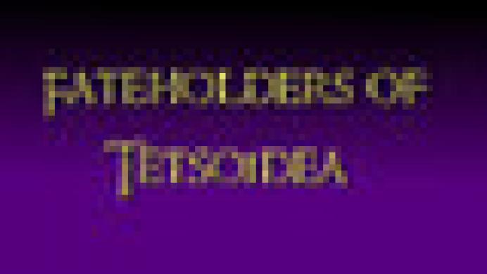 Fateholders of Tetsoidea