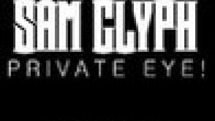 Sam Glyph: Private Eye!