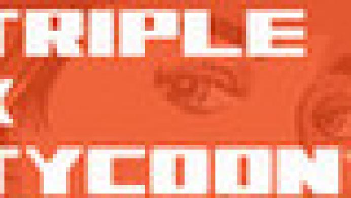 Triple X Tycoon