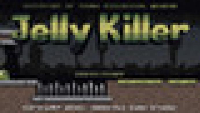 Jelly Killer Jelly Killer