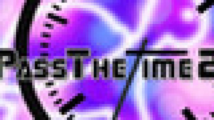 Pass The Time 2