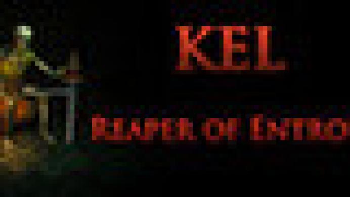 KEL: Reaper of Entropy