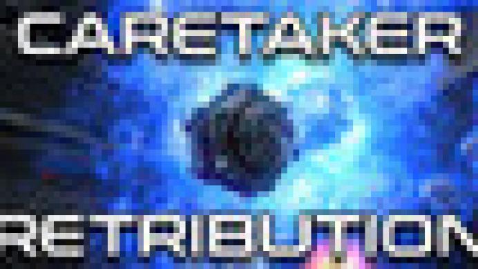 Caretaker Retribution