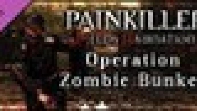 Painkiller: Hell & Damnation - Operation "Zombie Bunker"