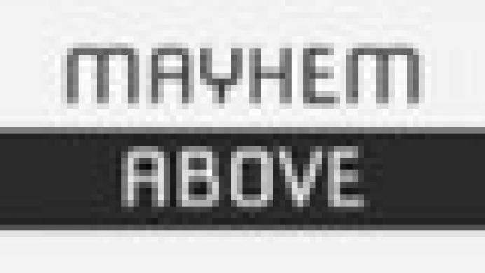 Mayhem Above
