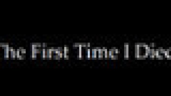 The First Time I Died