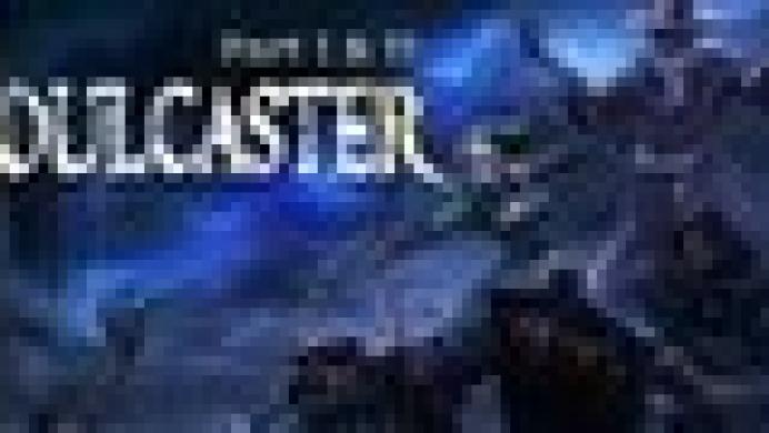 Soulcaster: Part I &amp; II