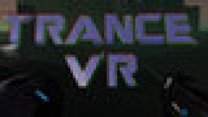 TRANCE VR