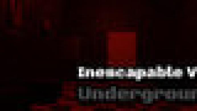 Inescapable VR: Underground