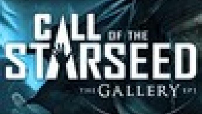 The Gallery - Episode 1: Call of the Starseed