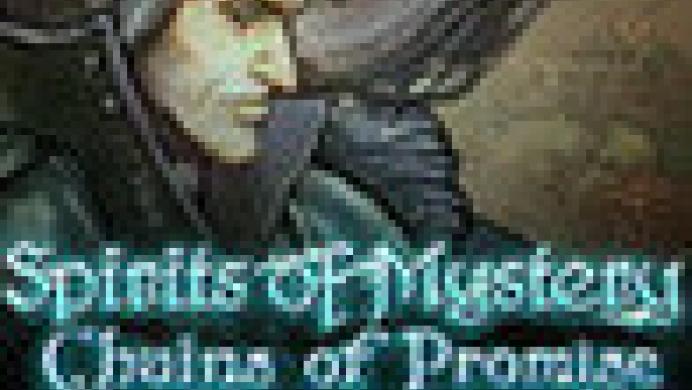 Spirits of Mystery: Chains of Promise