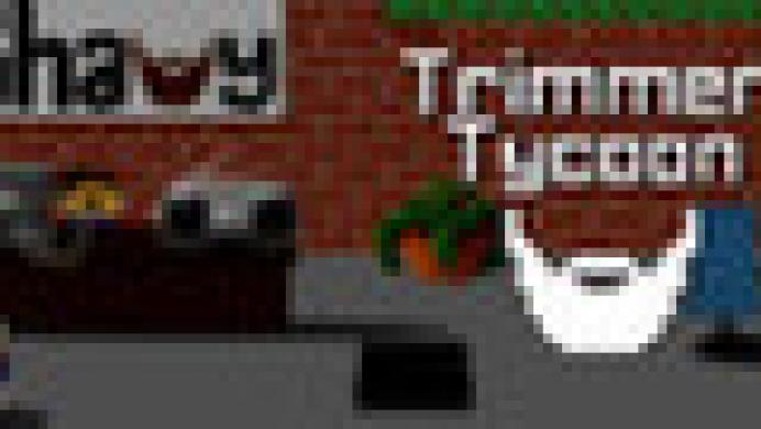 Trimmer Tycoon