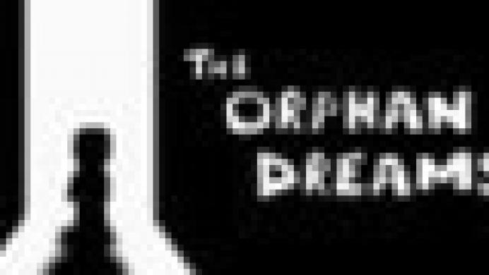 The Orphan Dreams