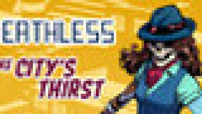 Deathless: The City's Thirst