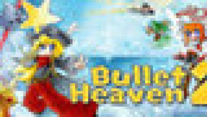Bullet Heaven 2