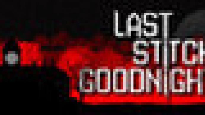 Last Stitch Goodnight