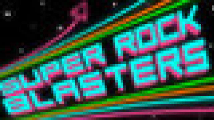 Super Rock Blasters!