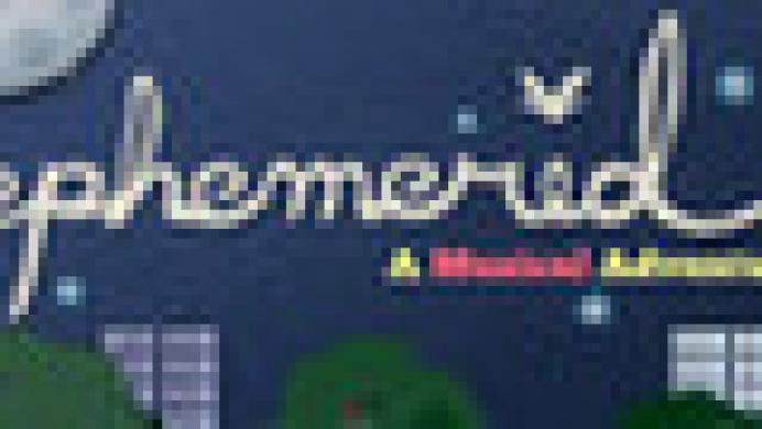 Ephemerid: A Musical Adventure