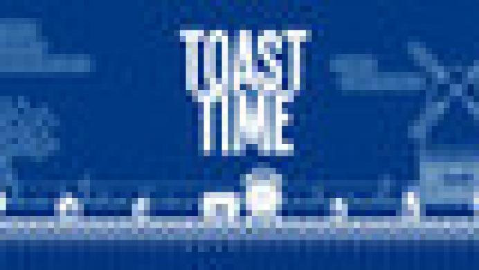 Toast Time