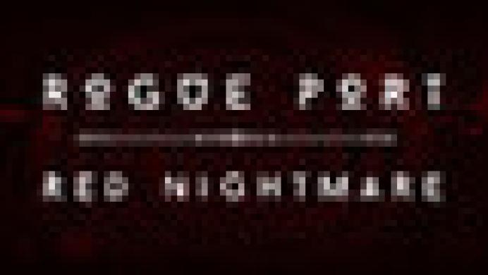 Rogue Port: Red Nightmare