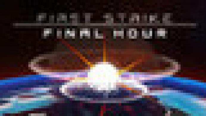 First Strike: Final Hour