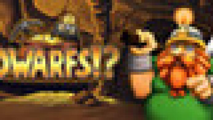 Dwarfs!?