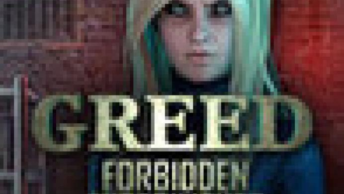 Greed: Forbidden Experiments