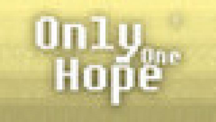 Only One Hope