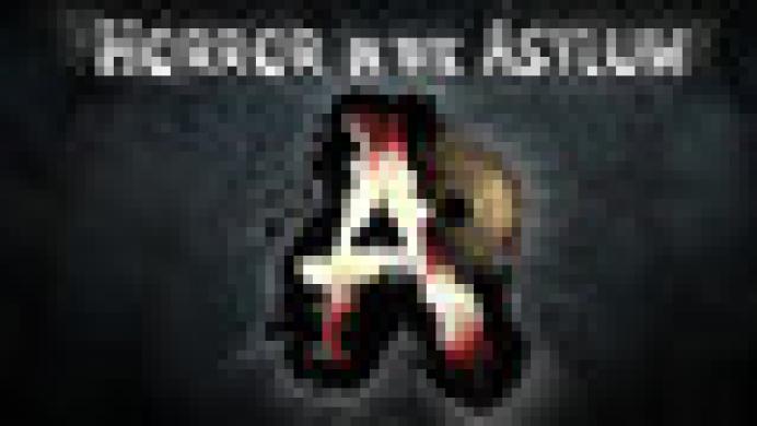 Horror in the Asylum