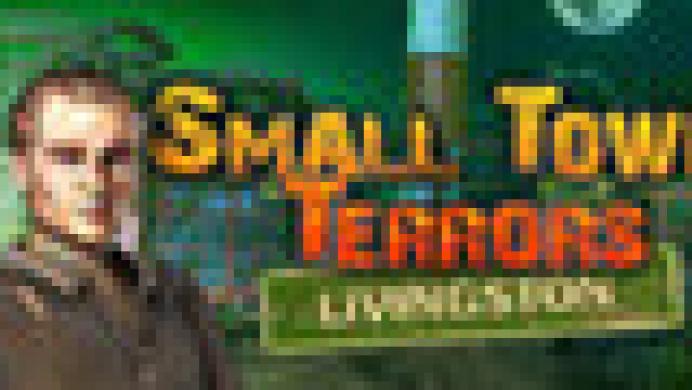 Small Town Terrors: Livingston
