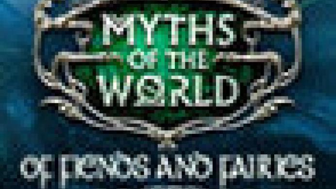 Myths of the World: Of Fiends and Fairies